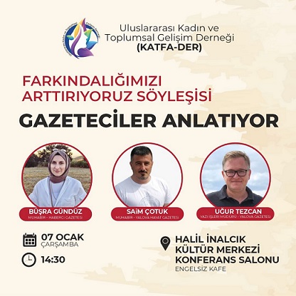 KATFA-DER 10 OCAK GAZETCİLER SÖYLEŞİSİ 